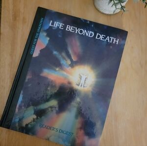 Life Beyond Death: Quest for the Unknown Reader's Digest Vintage Hardcover Book
